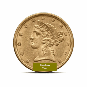 Pre-1933 – $5 Liberty Half Eagle (AU) Gold Coin